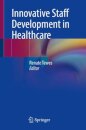 Innovative Staff Development in Healthcare