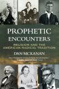 Prophetic Encounters