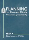 Planning for Rites and Rituals