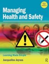 Managing Health and Safety