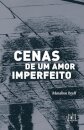 Cenas de um amor imperfeito