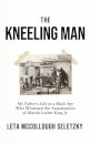 The Kneeling Man
