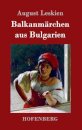 Balkanmarchen aus Bulgarien