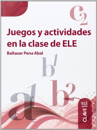 Juegos y actividades en la clase de ELE