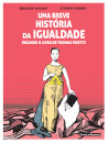 Uma Breve História da Igualdade