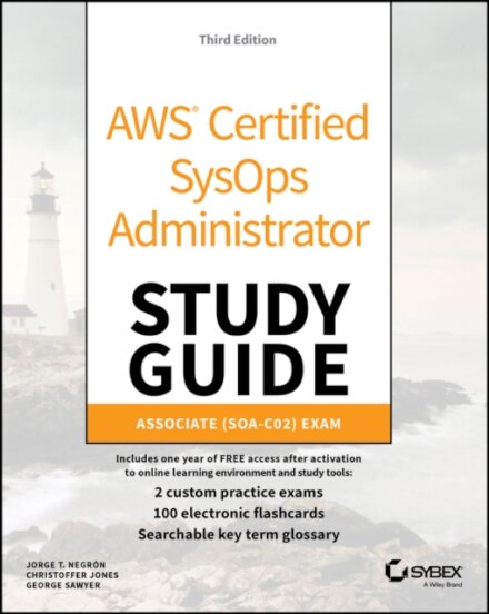 AWS Certified SysOps Administrator Study Guide