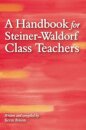 A Handbook for Steiner-Waldorf Class Teachers